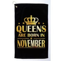 Limited Edition Queens Are Born In November Print Golf Towel