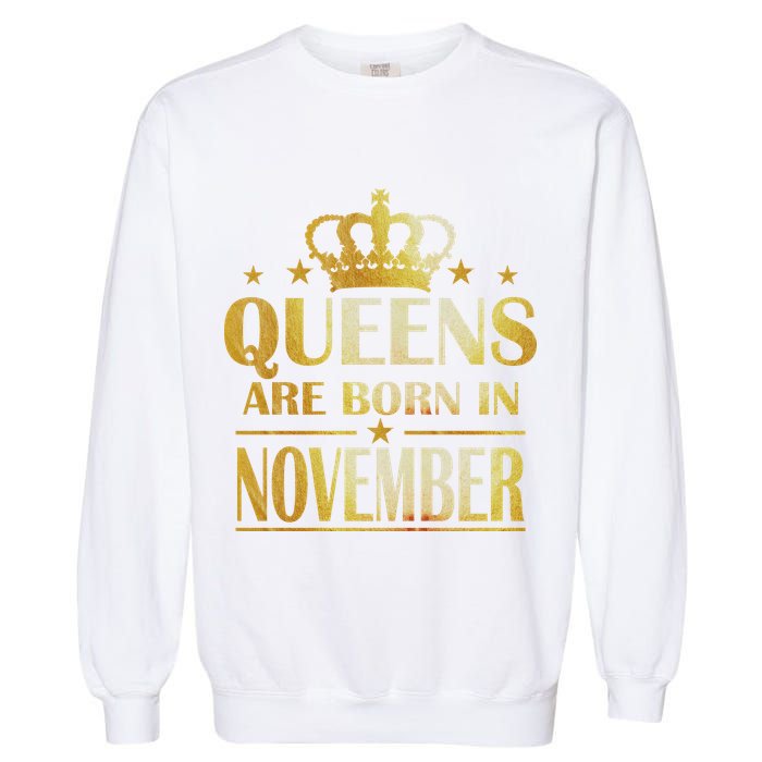 Limited Edition Queens Are Born In November Print Garment-Dyed Sweatshirt