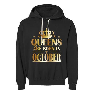 Limited Edition Queens Are Born In October Garment-Dyed Fleece Hoodie