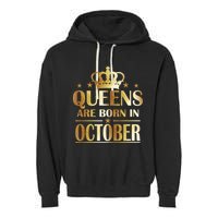 Limited Edition Queens Are Born In October Garment-Dyed Fleece Hoodie