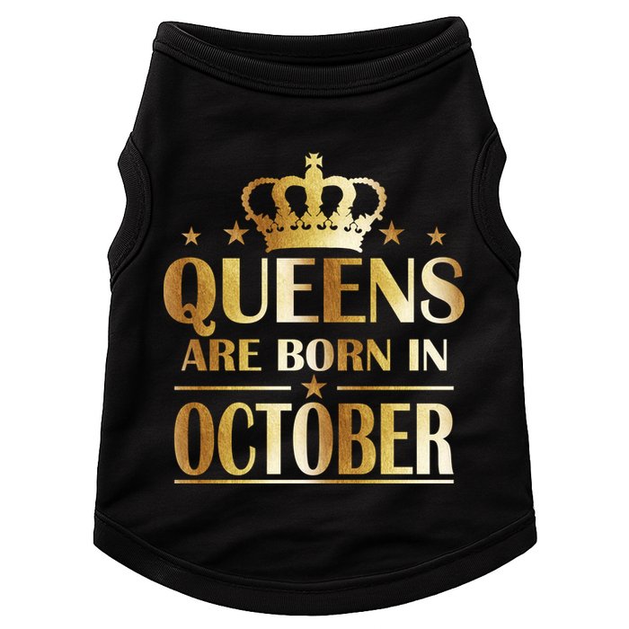 Limited Edition Queens Are Born In October Doggie Tank