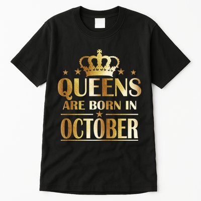 Limited Edition Queens Are Born In October Tall T-Shirt