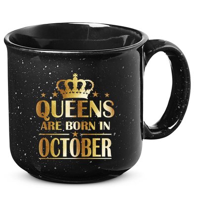 Limited Edition Queens Are Born In October 15oz Campfire Ceramic Mug