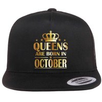 Limited Edition Queens Are Born In October Flat Bill Trucker Hat