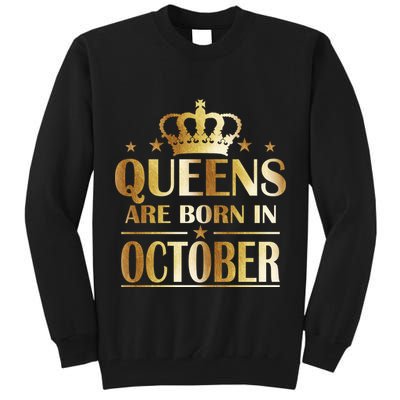Limited Edition Queens Are Born In October Tall Sweatshirt