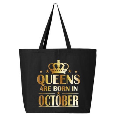 Limited Edition Queens Are Born In October 25L Jumbo Tote