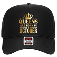 Limited Edition Queens Are Born In October Trucker Hat