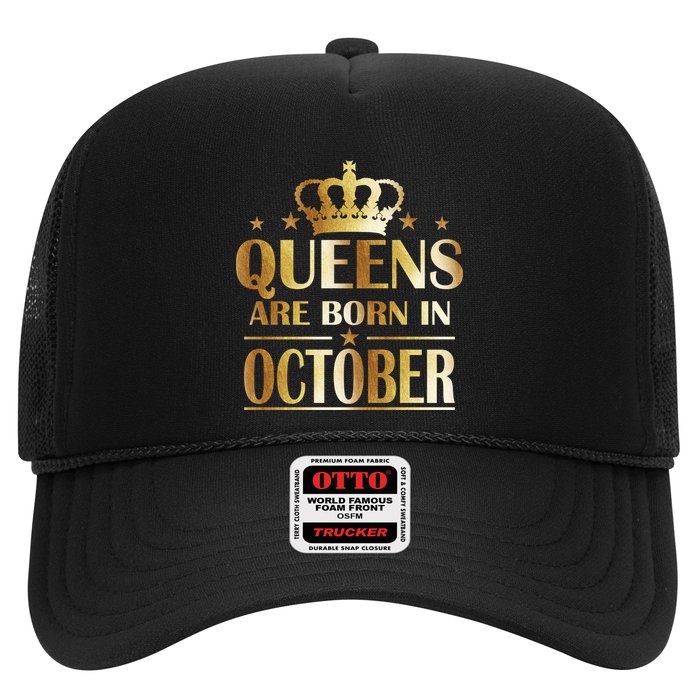 Limited Edition Queens Are Born In October Trucker Hat