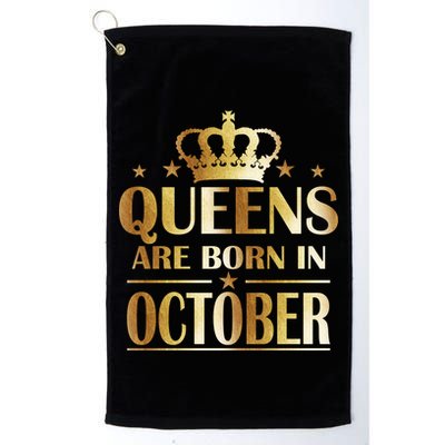 Limited Edition Queens Are Born In October Golf Towel