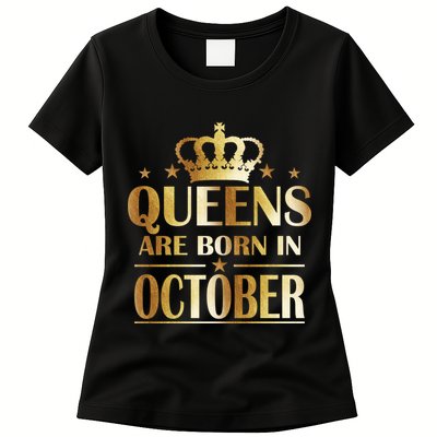 Limited Edition Queens Are Born In October Womens T-Shirt