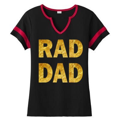 Limited Edition Rad Dad Ladies Halftime Notch Neck Tee