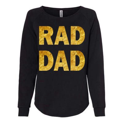 Limited Edition Rad Dad Womens California Wash Sweatshirt