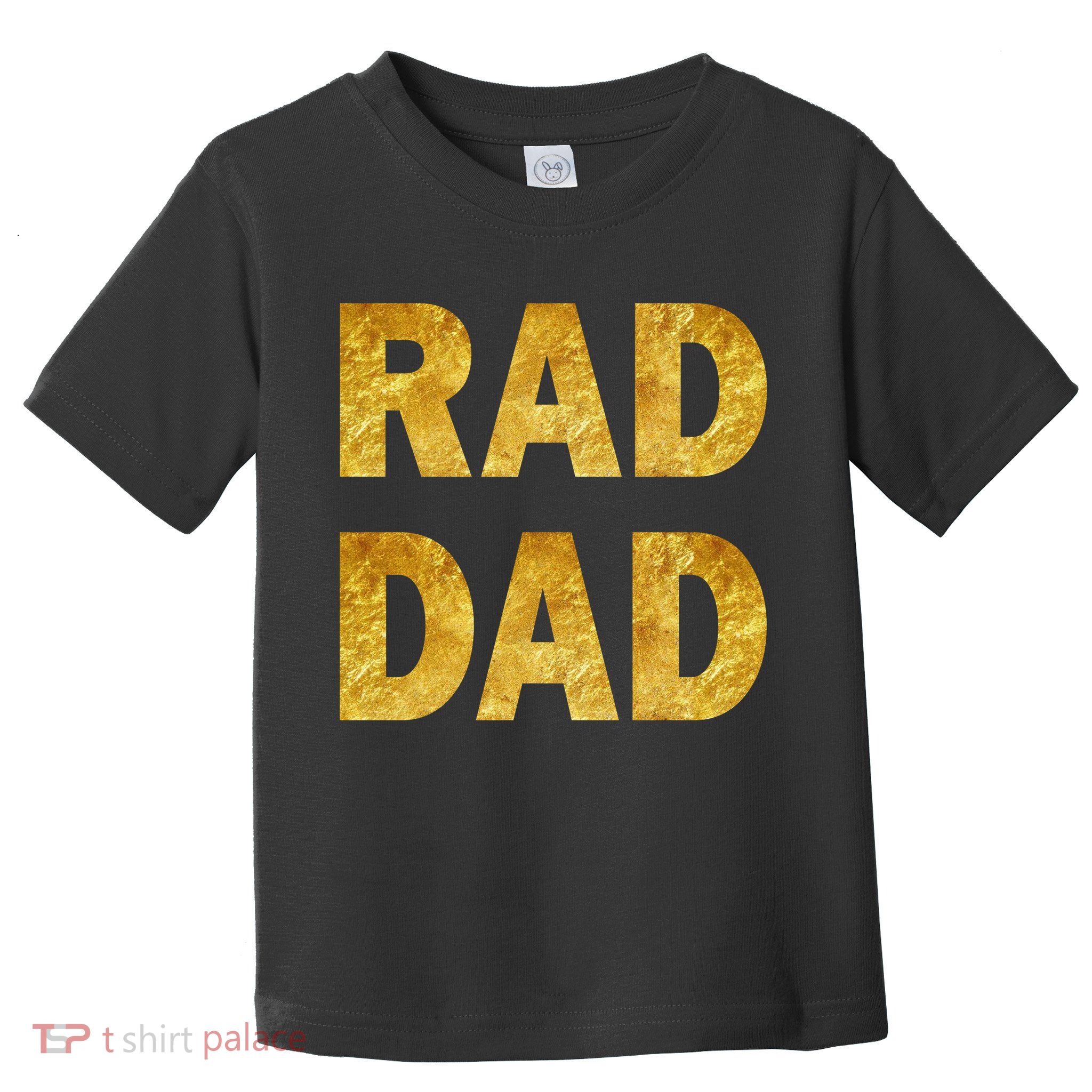 Limited Edition Rad Dad Toddler T-Shirt