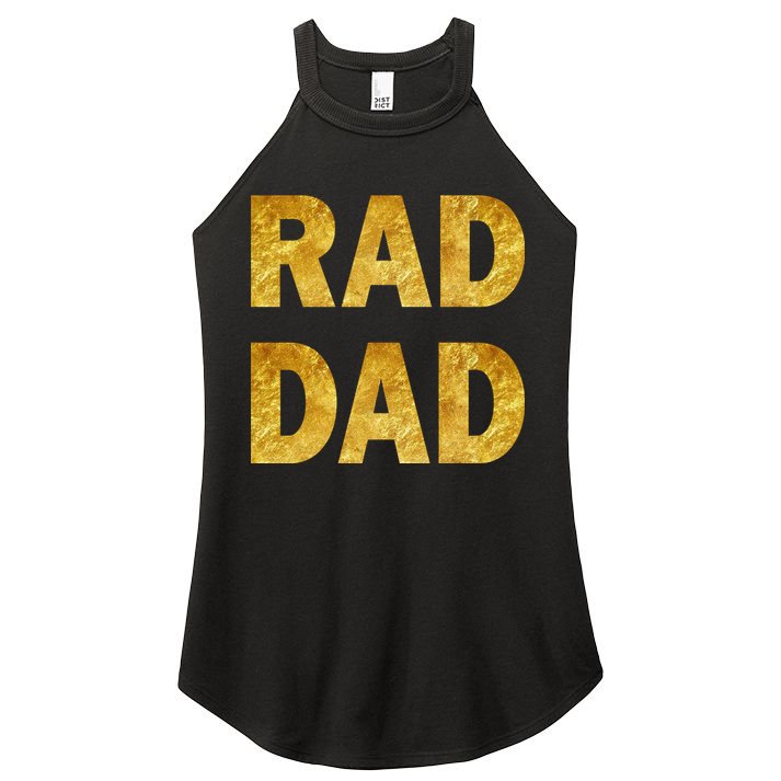 Limited Edition Rad Dad Women's Perfect Tri Rocker Tank