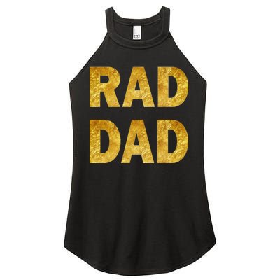 Limited Edition Rad Dad Women's Perfect Tri Rocker Tank