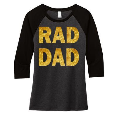 Limited Edition Rad Dad Women's Tri-Blend 3/4-Sleeve Raglan Shirt