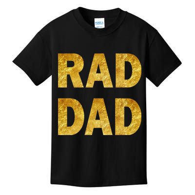 Limited Edition Rad Dad Kids T-Shirt