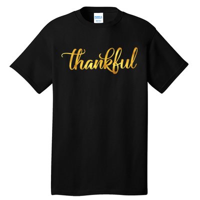 Limited Edition Thankful Thanksgiving Gold Print Tall T-Shirt