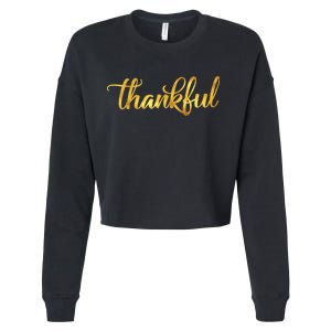 Limited Edition Thankful Thanksgiving Gold Print Cropped Pullover Crew