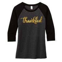 Limited Edition Thankful Thanksgiving Gold Print Women's Tri-Blend 3/4-Sleeve Raglan Shirt