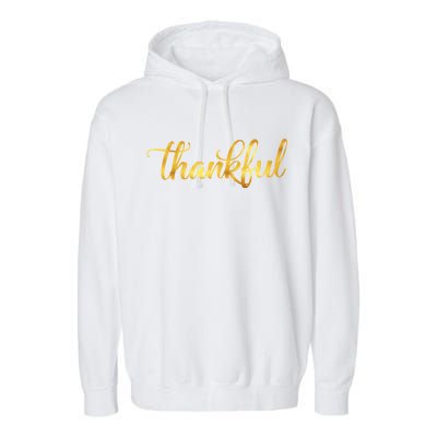 Limited Edition Thankful Thanksgiving Gold Print Garment-Dyed Fleece Hoodie