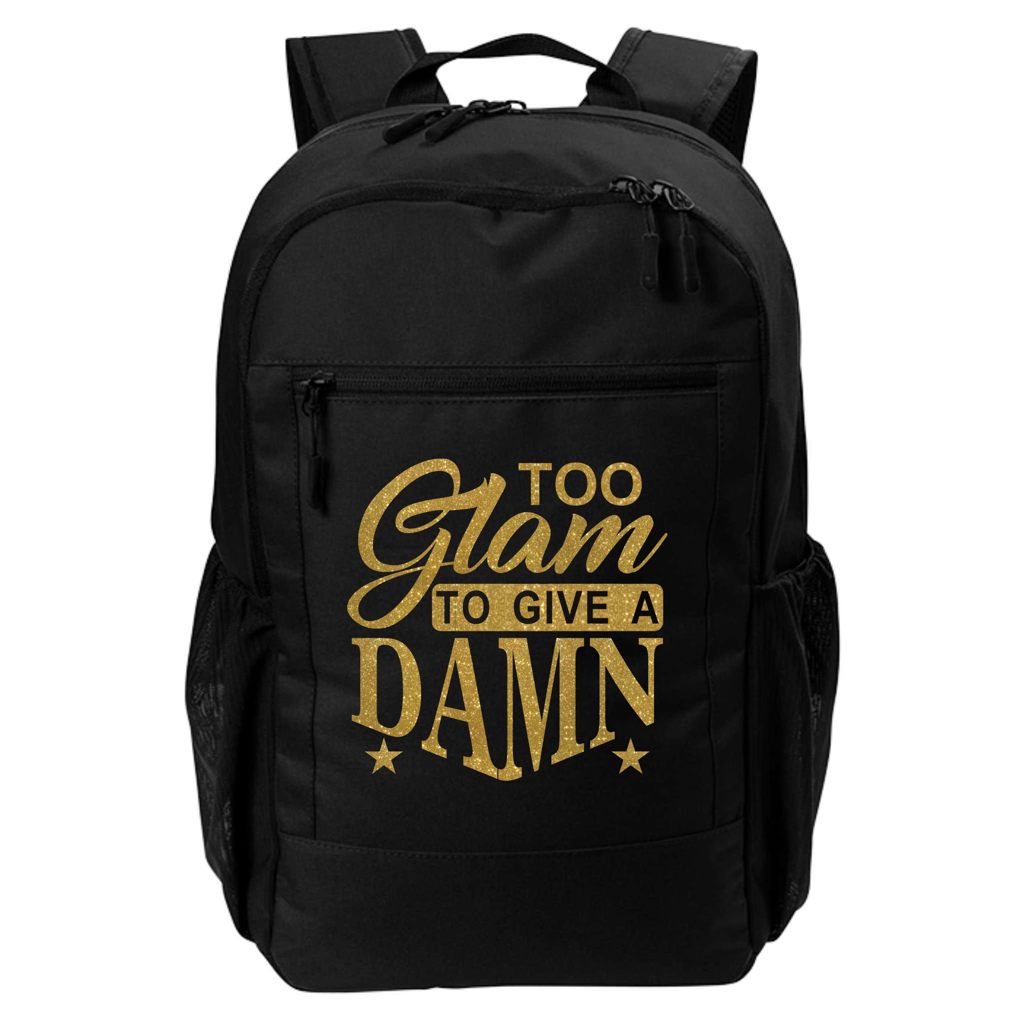 Limited Edition Too Glam To Give A Damn Glitter Print Backpack