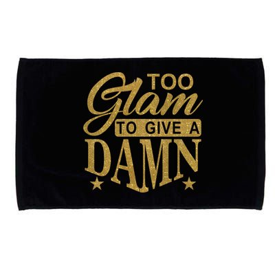 Limited Edition Too Glam To Give A Damn Glitter Print Microfiber Hand Towel