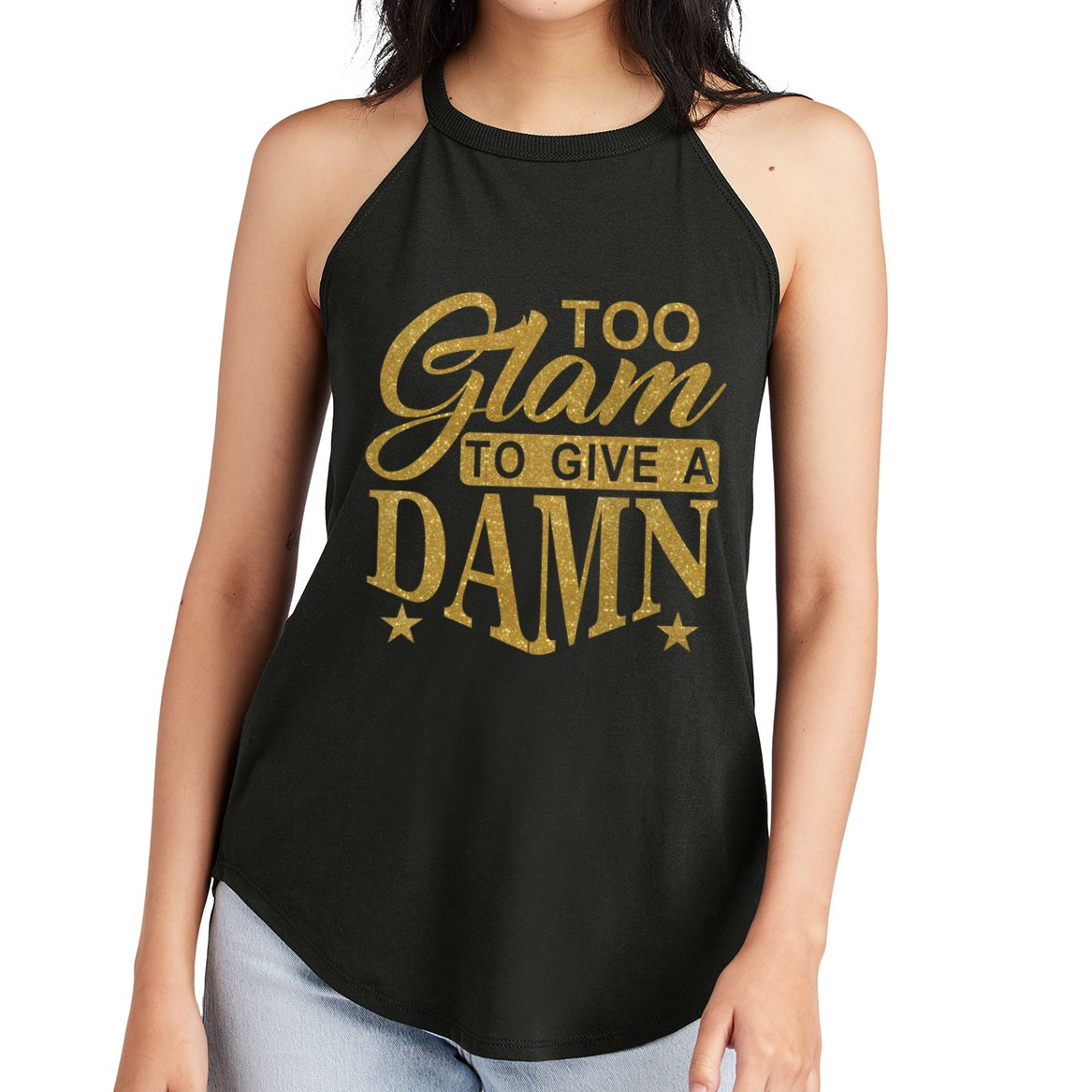 Limited Edition Too Glam To Give A Damn Glitter Print Women's Perfect Tri Rocker Tank