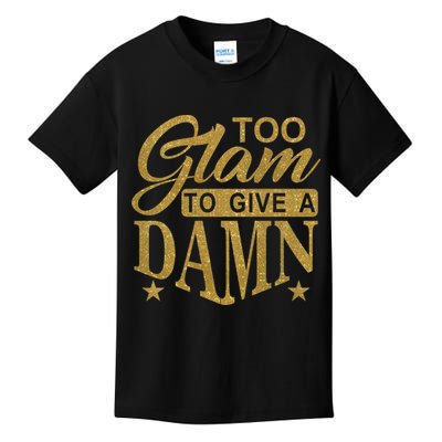 Limited Edition Too Glam To Give A Damn Glitter Print Kids T-Shirt