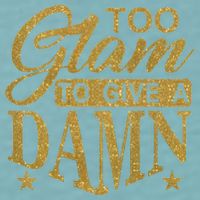 Limited Edition Too Glam To Give A Damn Glitter Print Sueded Cloud Jersey T-Shirt