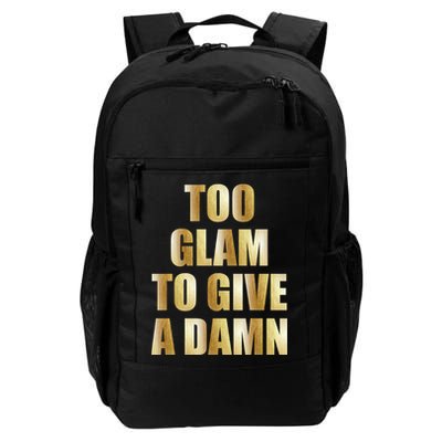 Limited Edition Too Glam To Give A Damn Gold Foil Print Backpack