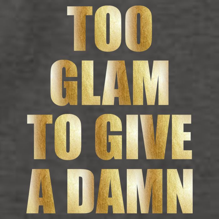 Limited Edition Too Glam To Give A Damn Gold Foil Print Vector Backpack
