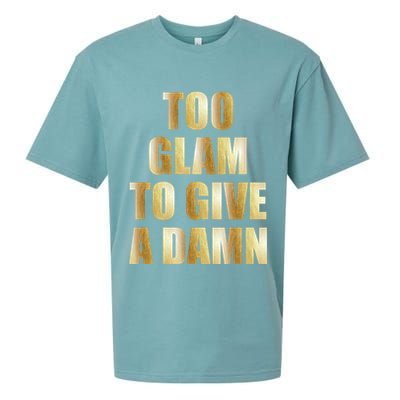 Limited Edition Too Glam To Give A Damn Gold Foil Print Sueded Cloud Jersey T-Shirt