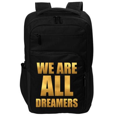Limited Edition We are All Dreamers Impact Tech Backpack