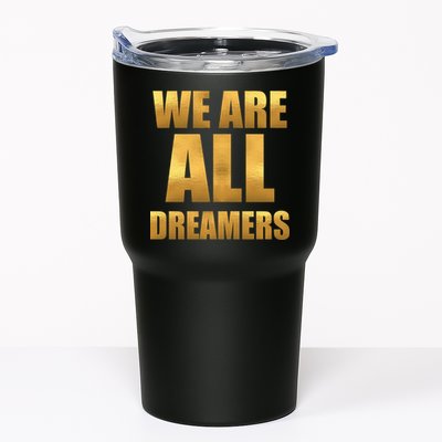 Limited Edition We are All Dreamers Tumbler