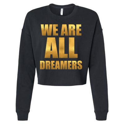 Limited Edition We are All Dreamers Cropped Pullover Crew