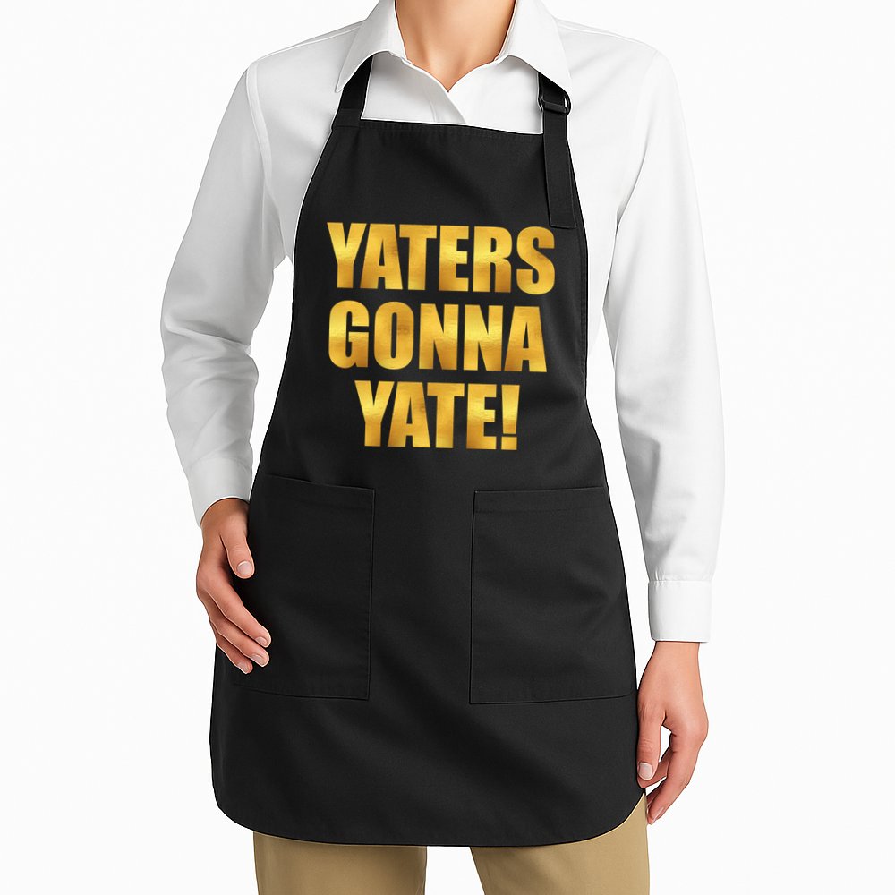 Limited Edition Yaters Gonna Yate! Gold Print Apron