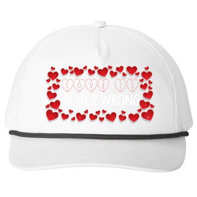 Love Is Never Wrong Motivational Messages Gift Snapback Five-Panel Rope Hat