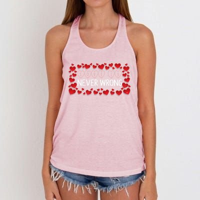 Love Is Never Wrong Motivational Messages Gift Women's Knotted Racerback Tank