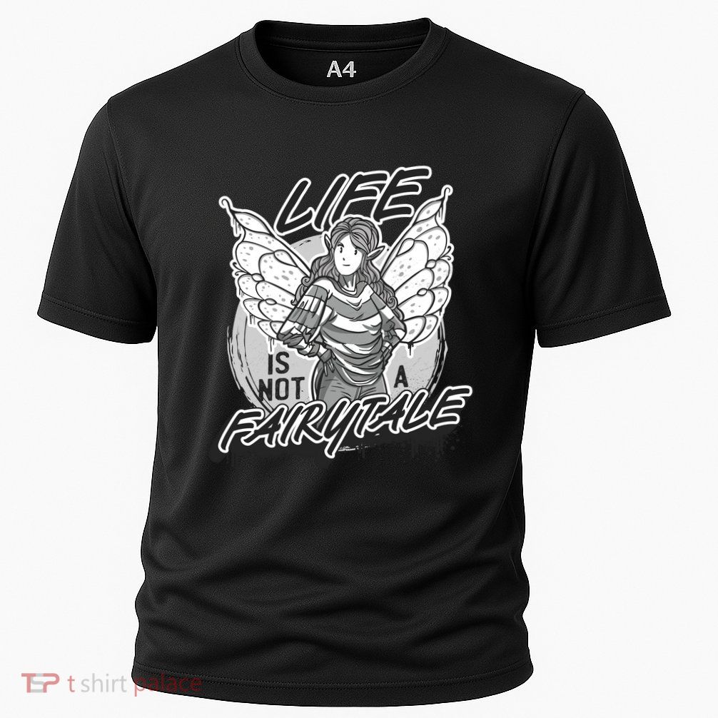 Life Is Not A Fairytale Cooling Performance Crew T-Shirt