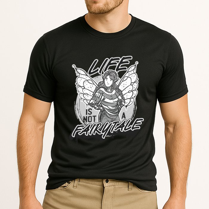Life Is Not A Fairytale Performance Shirt