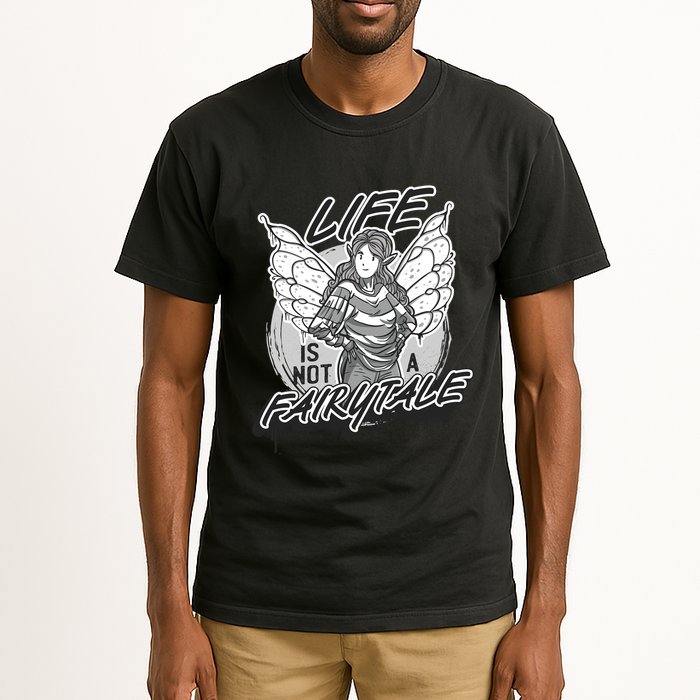 Life Is Not A Fairytale Tall T-Shirt