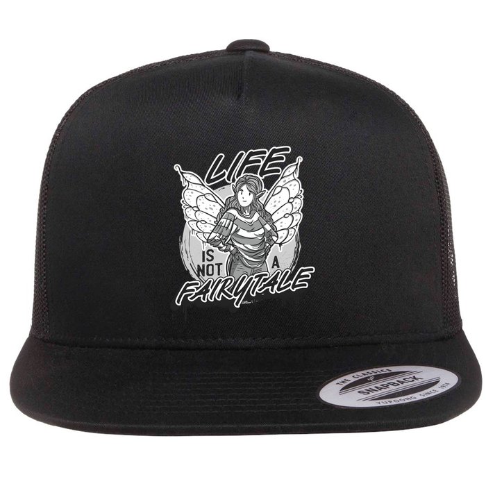 Life Is Not A Fairytale Flatbill Hat