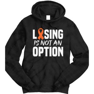 Losing Is Not An Option Leukemia Fighter Warrior Distressed Tie Dye Hoodie