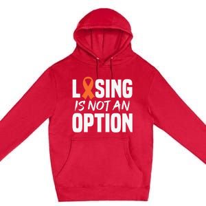 Losing Is Not An Option Leukemia Fighter Warrior Distressed Premium Pullover Hoodie