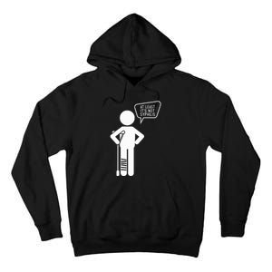 Least Its Not Syphilis Funny Broke Leg Stunt Man Tall Hoodie