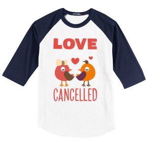 Love Is Not Cancelled Cute Gift Outfit With Love Birds Meaningful Gift Baseball Sleeve Shirt