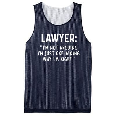 Lawyer Im Not Arguing Funny Lawyer Gift Graduation Gift Mesh Reversible Basketball Jersey Tank