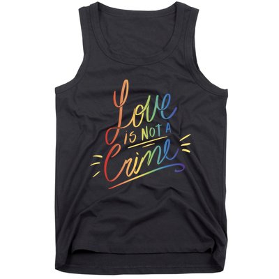 Love Is Not A Crime LGBTQ Pride Month Tank Top