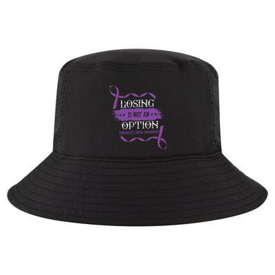 Losing Is Not An Option Pancreatic Cancer Stomach Gift Cool Comfort Performance Bucket Hat